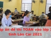 Đáp án đề thi vào lớp 10 môn Toán tỉnh Lào Cai 2021