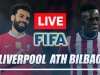 Trực tiếp Liverpool vs Athletic Bilbao, link xem trực tiếp Liverpool vs Athletic Bilbao: 22h00 ngày 08/08