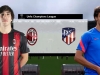 Nhận định AC Milan vs Atletico (2h00, 29/09), vòng 2 Champions League: Kịch tính bảng ‘tử thần’