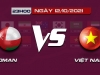 Thua Oman, ĐT Việt Nam có nguy cơ rớt khỏi top 100 FIFA, để Thái Lan bắt kịp