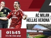 Nhận định AC Milan vs Verona (1h45, 17/10) vòng 8 Serie A: Tiếp diễn phong độ