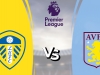 Nhận định Leeds vs Aston Villa (2h45 11/03/2022) vòng 20 Ngoại hạng Anh: Không còn đường lui