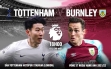 Trực tiếp Tottenham vs Burnley, link xem trực tiếp Tottenham vs Burnley: 18h00 15/05/2022