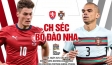 Trực tiếp Cộng hòa Séc vs Bồ Đào Nha, link xem trực tiếp Cộng hòa Séc vs Bồ Đào Nha: 01h45 25/09/2022