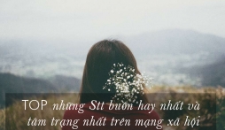 Top 197 STT tâm trạng buồn thấu tim gan HOT nhất năm 2020