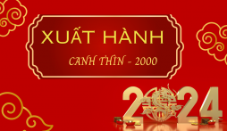 Xem ngày giờ hướng xuất hành cho người sinh năm 2000 Canh Thìn năm Giáp Thìn 2024