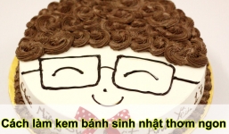Cách làm kem bánh sinh nhật đơn giản không cần máy tại nhà