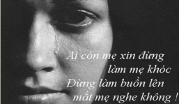 2 thông điệp cảm động ngợi ca, tôn vinh người mẹ nhân dịp 8/3