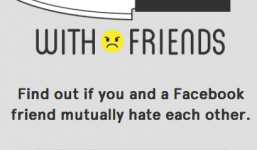 Lạ lùng với ứng dụng ghét bạn bè trên Facebook