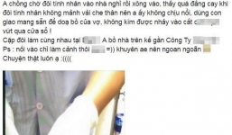 Vợ đi nhà nghỉ với trai lạ, chồng cắt 'của quý' tình địch rồi vứt qua cửa sổ