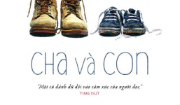 “Cha và con” - Khắc họa rõ nét sự thiêng liêng của tình phụ tử