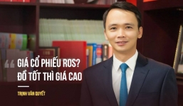 Tỷ phú đôla Trịnh Văn Quyết lên tiếng việc ROS tăng phi mã