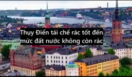 Thụy Điển sạch đến mức phải nhập khẩu rác 