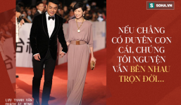 Hoa hậu xấu nhất Hong Kong: 19 năm không con cái vẫn dùng tình yêu, sự bao dung để bên nhau