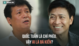 Quốc Tuấn là Chí Phèo thì ai là Bá Kiến?