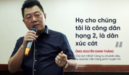 Chủ tịch HĐQT Hãng phim truyện VN: 'Họ cho chúng tôi là công dân hạng 2, là dân xúc cát'