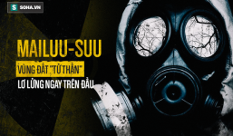 Cái giá phải trả khi Liên Xô sở hữu bom nguyên tử mạnh nhất TG: Hơn 22.000 người sống mòn