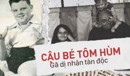 Cậu bé Tôm Hùm: Gã dị nhân mua vui cho thiên hạ trở thành tên sát nhân ung dung ngoài vòng pháp luật đến cuối cùng phải trả giá đắt