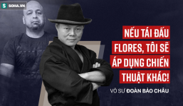 NÓNG: Võ sư Đoàn Bảo Châu bất ngờ lên tiếng về kịch bản tái đấu Flores
