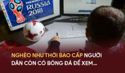 Người hâm mộ Việt Nam đang đứng trước nguy cơ sang Lào, Campuchia… xem World Cup?