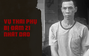 Toàn cảnh vụ án nhân tình đâm thai phụ 21 nhát dao