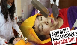 Đài Loan: Kinh dị với kiểu massage thư giãn bằng... dao băm thịt