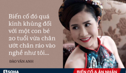 Đào Vân Anh: 'Người ta nhắn tin chửi rủa, tôi phải trốn chui trốn lủi'