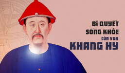 Những bí quyết sống khỏe của Vua Khang Hy khiến người đời sau vô cùng nể phục