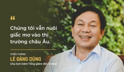 Vì sao Thiếu tướng Lê Đăng Dũng được chọn làm người đứng đầu Viettel?