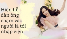 Loạt phát ngôn gây sốc của Nam Em: 'Hễ đàn ông chạm vào người là tôi nhập viện'