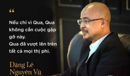 Vì sao ông Đặng Lê Nguyên Vũ quyết định lên tiếng sau 5 năm “tịnh khẩu”?