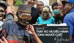 Đào mộ và tắm rửa cho xác chết, đây là cách người Indonesia giúp linh hồn siêu thoát