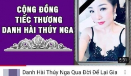 Sự thật thông tin danh hài Thuý Nga qua đời để lại gia tài triệu Đô la ở Mỹ