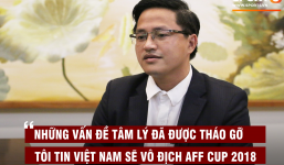 Người hiến kế di dời 40 quả cầu đá tin rằng tuyển Việt Nam sẽ nâng Cúp vô địch AFF