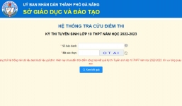 Tra cứu điểm thi vào lớp 10 năm 2022 TP. Đà Nẵng nhanh, chính xác và miễn phí 