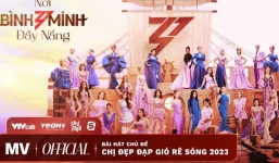 Sau 2 ngày ra mắt, MV chủ đề 'Chị đẹp đạp gió rẽ sóng' đạt 1,1 triệu lượt xem trên Youtube