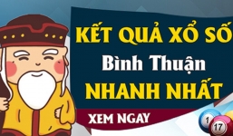 KQXSBT 6/8 - Kết quả xổ số Bình Thuận hôm nay thứ năm ngày 6/8/2020