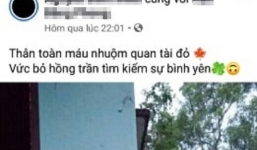 Nam thanh niên tử vong sau khi đăng dòng khó hiểu lên MXH