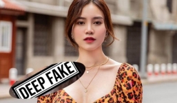 Deepfake là gì mà khiến Ninh Dương Lan Ngọc phải lao đao khốn đốn?