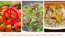 TOP 5 thực phẩm 'kỵ nhau' dù có ngon đến mấy cũng chớ dại ăn cùng!