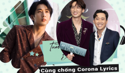 'Con trai' Trấn thành biến tấu hit cũ thành ca khúc cổ động chống Covid-19 