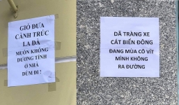 Những thông báo trước cửa nhà 'cực mặn' khiến ai cũng thấy giãn cách bớt nặng nề đi rất nhiều