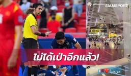 Trọng tài xử ép ĐT Việt Nam phải về nước sớm, báo Thái tiết lộ nguyên nhân