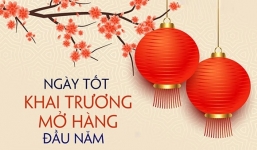 Ngày giờ tốt mở hàng khai xuân, khai trương đầu năm Nhâm Dần 2022 cho gia chủ tuổi Tân Dậu 1981