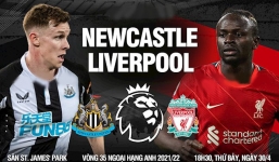 Trực tiếp Newcastle vs Liverpool, link xem trực tiếp Newcastle vs Liverpool: 18h30 30/04/2022
