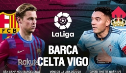 Trực tiếp Barcelona vs Celta Vigo, link xem trực tiếp Barcelona vs Celta Vigo: 02h30 11/05/2022