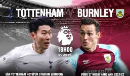 Trực tiếp Tottenham vs Burnley, link xem trực tiếp Tottenham vs Burnley: 18h00 15/05/2022