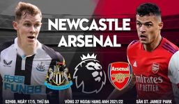 Trực tiếp Newcastle vs Arsenal, link xem trực tiếp Newcastle vs Arsenal: 02h00 17/05/2022