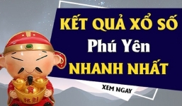 KQXSPY 17/8 - Kết quả xổ số Phú Yên hôm nay ngày 17/8/2020