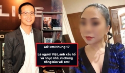 Nhà báo Việt nổi tiếng viết tâm thư gửi 'Nhung 17': 'Anh xấu hổ và nhục nhã vì chung đồng bào với em'